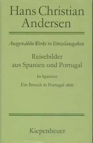 Buch: Reisebilder aus Spanien und Portugal, Andersen, Hans Christian. 1988