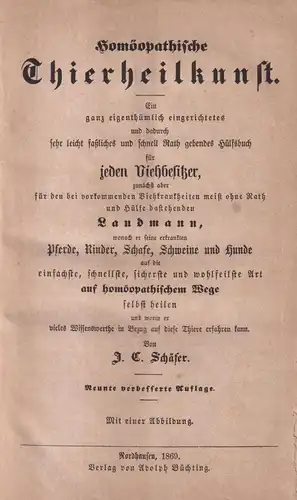 Buch: Homöopathische Thierheilkunst. J. C. Schäfer, 1869, Verlag Adolph Büchting