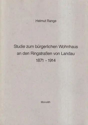 Buch: Studie zum bürgerlichen Wohnhaus an den Ringstraßen von Landau, H. Range