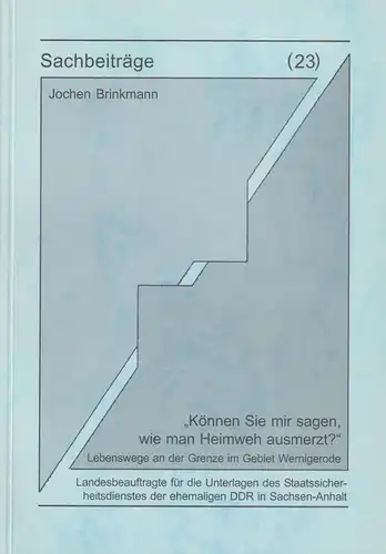 Sachbeiträge 23: Können Sie mir sagen, wie man Heimweh ausmerzt?, Brinkmann, J.