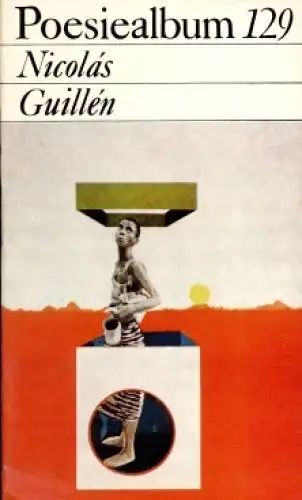 Buch: Poesiealbum 129, Guillen, Nicolas, 1978, Verlag Neues Leben gebraucht, gut