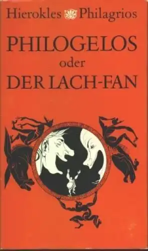 Buch: Philogelos oder der Lach-Fan, Hierokles, Philagrios. 1983, gebraucht, gut