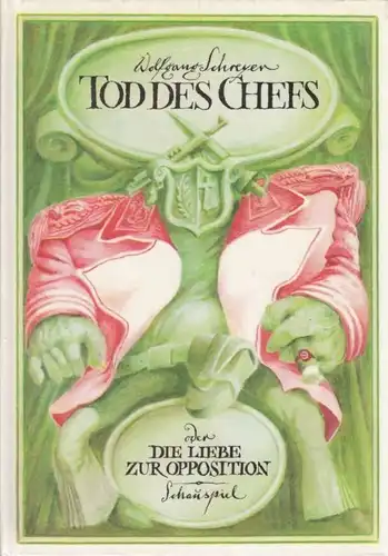 Buch: Tod des Chefs oder Die Liebe zur Opposition, Schreyer, Wolfgang. 1975