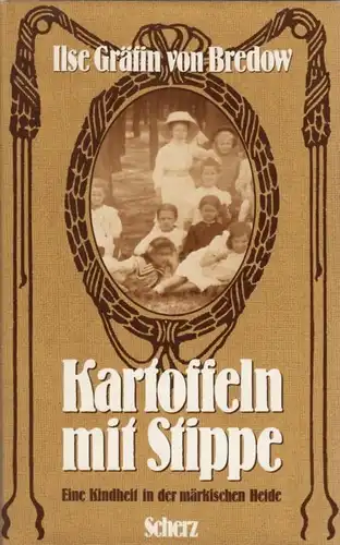 Buch: Kartoffeln mit Stippe, Bredow, Ilse Gräfin von. 1979, Scherz Verlag