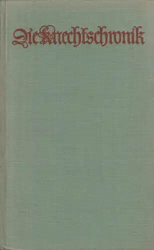 Buch: Die Knechtschronik, Selber, Martin. 1959, Verlag Das Neue Berlin