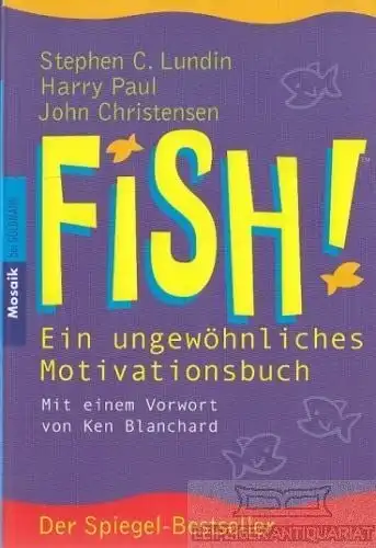 Buch: Fish!, Lundin, Stephen C. , H. Paul und J. Christensen. Mosaik, 2003