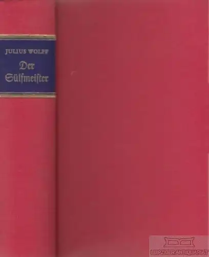Buch: Der Sülfmeister in 2 Bänden, Wolff, Julius. 2 in 1 Bände, 1985