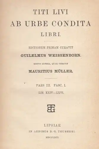 Buch: Titi Livi Ab Urbe Condita Libri - Pars III, Fasc. I, Libri XXIV... Livius