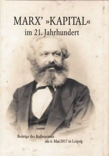 Buch: Marx' Kapital im 21. Jahrhundert, Janke, D. / Leipiger, J. / Neuhaus, M