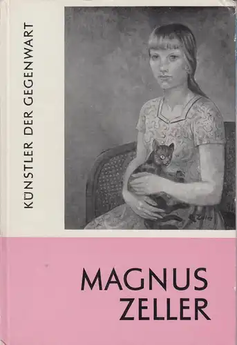 Buch: Magnus Zeller, Lang, Lothar. Künstler der Gegenwart, 1960, gebraucht, gut