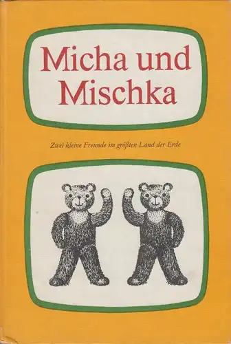 Buch: Micha und Mischka, Dancker, Susanne