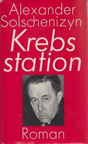 Buch: Krebsstation, Solschenizyn, Alexander. Ca. 1985, Bertelsmann Club, Roman
