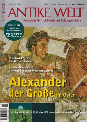 Antike Welt 5/2009: Alexander der Große, Philipp von Zabern, Archäologie