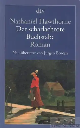 Buch: Der scharlachrote Buchstabe, Hawthorne, Nathaniel. Dtv, 2016
