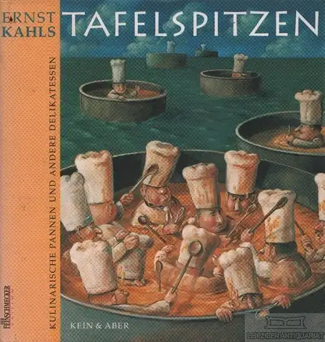Buch: Tafelspitzen, Kahls, Ernst. 2001, Kein & Aber Verlag, gebraucht, gut