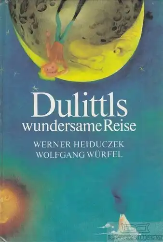 Buch: Dulittls wundersame Reise, Heiduczek, Werner. 1986, Der Kinderbuchverlag