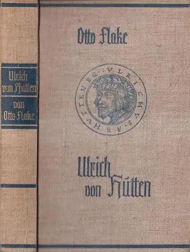 Buch: Ulrich von Hutten, Flake, Otto. 1929, S. Fischer Verlag, gebraucht, gut