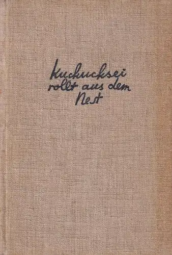 Buch: Kuckucksei rollt aus dem Nest, Faber, Ilse, 1933, Erich Reiss Verlag, gut