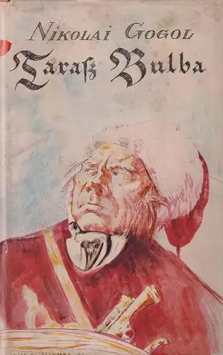 Buch: Taraß Bulba, Gogol, Nikolai, 1940, Albert Langen/Georg Müller Verlag