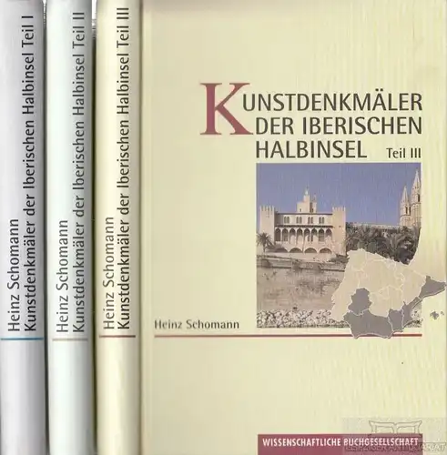 Buch: Kunstdenkmäler der iberischen Halbinsel, Schomann, Heinz. 3 Bände, 1996