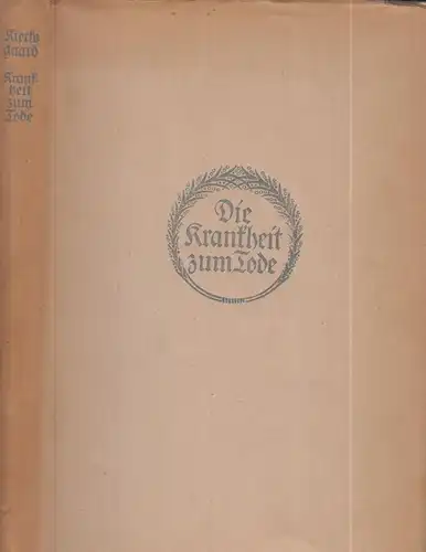 Buch: Die Krankheit zum Tode, Kierkegaard, Sören, 1938, Eugen Diederichs Verlag