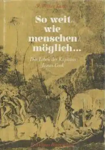Buch: So weit, wie menschenmöglich, Lange, P. Werner. 1980, Historischer Roman