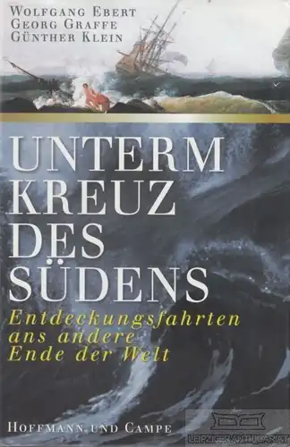 Buch: Unterm Kreuz des Südens, Ebert, Wolfgang / Graffe, Georg / Klein, G. 2000