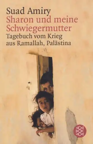 Buch: Sharon und meine Schwiegermutter, Amiry, Suad. Fischer, 2004