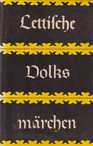 Buch: Lettische Volksmärchen, Ambainis, Ojars. 1982, Akademie Verlag 316458