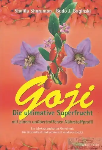 Buch: Goji, Sharamon, Shalila / Baginski, Bodo J. 2009, Windpferd Verlag