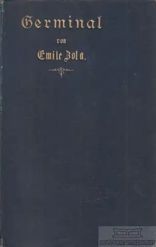 Buch: Germinal, Zola, Emile, Verlag Heinrich Minden, gebraucht, gut