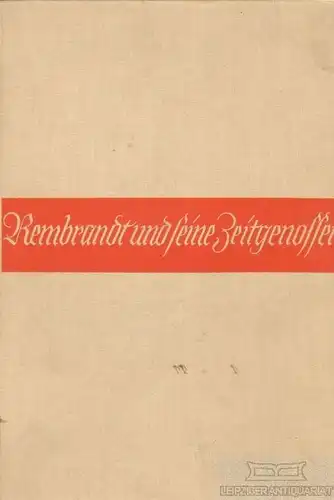 Buch: Rembrandt und seine Zeitgenossen, Bode, Wilhelm. 1923, gebraucht, gut