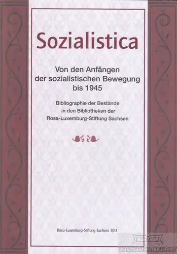 Buch: Sozialistica. Von den Anfängen der sozialistischen Bewegung bis... Kinner