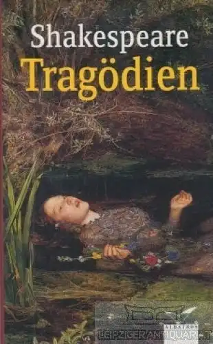 Buch: Tragödien, Shakespeare, William. 2007, Patmos Verlag / Albatros Verlag