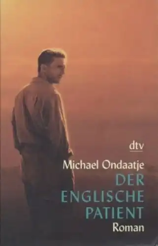 Buch: Der englische Patient, Ondaatje, Michael. Dtv, 1997, Roman, gebraucht, gut