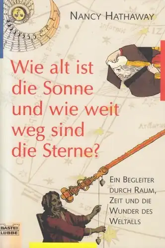 Buch: Wie alt ist die Sonne und wie weit weg sind die Sterne?, Hathaway, Nancy