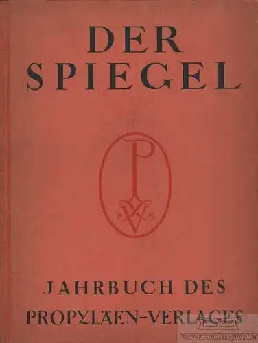Buch: Der Spiegel. 1923, Propyläen-Verlag, Jahrbuch des Propyläen-Verlages