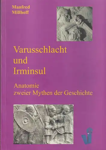 Buch: Varusschlacht und Irminsul, Millhoff, Manfred, 2002, videel, gut