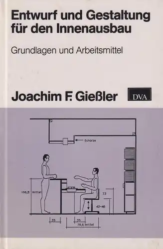 Buch: Entwurf und Gestaltung für den Innenausbau, Gießler, Joachim F., 1990