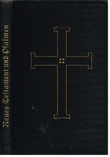 Buch: Das Neue Testament unseres Herrn und Heilandes Jesu Christi, Luther