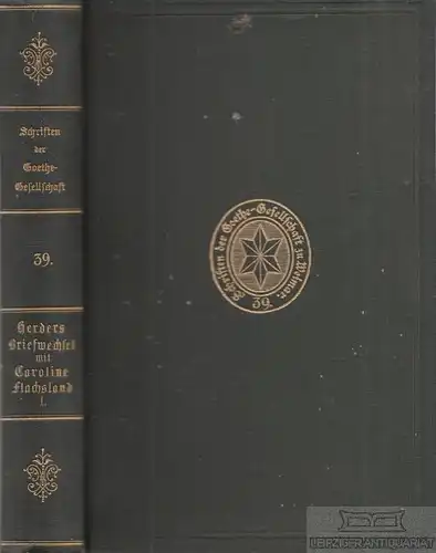 Buch: Herders Briefwechsel mit Caroline Flachsland. Erster Band, Schauer, Hans