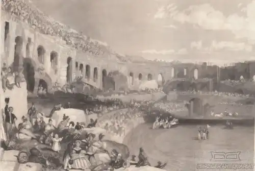 Das Amphitheater in Nismes. aus Meyers Universum, Stahlstich. Kunstgrafik, 1850