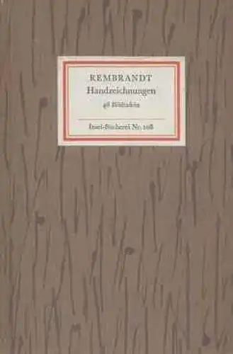 Insel-Bücherei 108, Rembrandt. Handzeichnungen, Graul, Richard. 1969