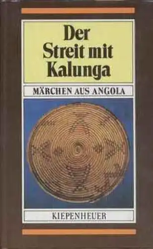 Buch: Der Streit mit Kalunga, Arnold, Rainer. 1986, Gustav Kiepenheuer Verlag