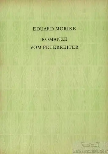 Buch: Romanze vom Feuerreiter, Mörike, Eduard. 1977, gebraucht, gut