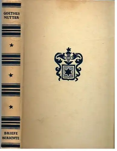 Buch: Goethes Mutter. Die Bücher der Rose, 1922,  Langewiesche-Brandt
