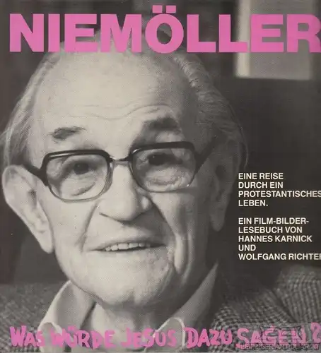 Buch: Niemöller: Was würde Jesus dazu sagen?, Karnick. 1986, gebraucht, gut