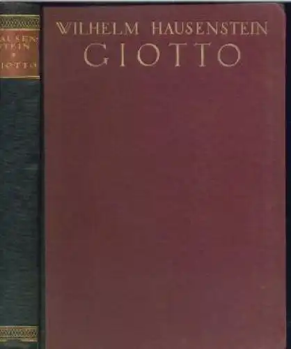 Buch: Giotto, Hausenstein, Wilhelm, Propyläenverlag, gebraucht, gut
