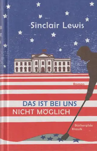 Buch: Das ist bei uns nicht möglich, Lewis, Sinclair, 2017, sehr gut