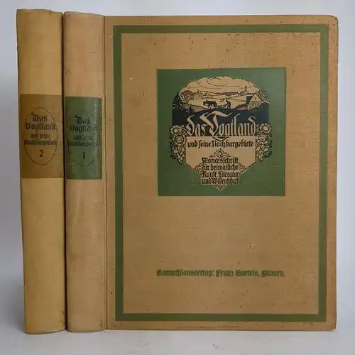 Das Vogtland und seine Nachbargebiete, 1. und 2. Jahrgang, 2 Bände, 1912-1914
